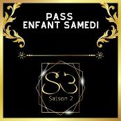 #S3 "SAISON 2" PASS ENFANT SAMEDI 6 MAI 2023 SAINT-CANNAT